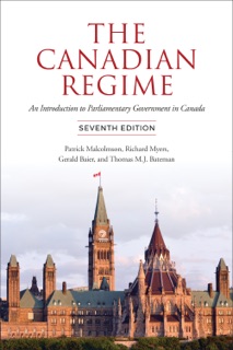 The Canadian Regime by Patrick Malcolmson, Richard Myers, Gerald Baier & Tom Bateman