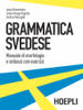 Grammatica svedese - Anna Brännström & Celina Bunge Repetto