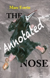 The Annotated Nose - Marc Estrin