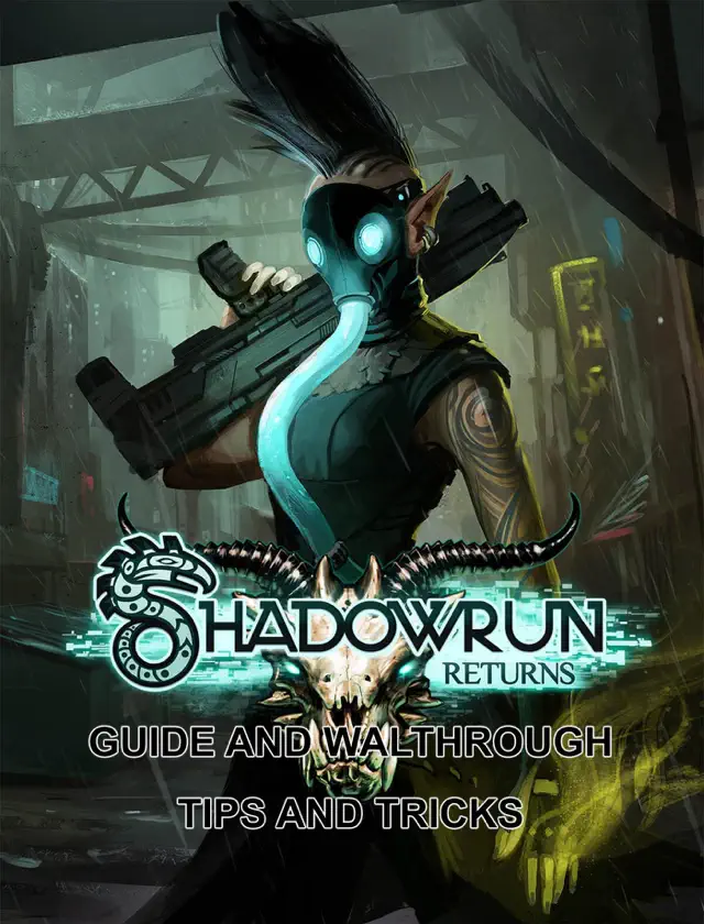 Shadowrun Returns Tips and Tricks