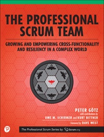 Professional Scrum Team, The - Peter Götz, Uwe Schirmer & Kurt Bittner