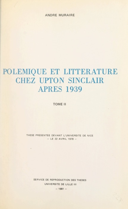 Polémique et littérature chez Upton Sinclair après 1939 (2)