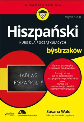 Hiszpański dla bystrzaków. Wydanie II