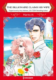 The Billionaire Claims His Wife - Marito Ai & Amy Andrews