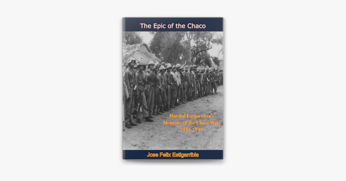 The Epic of the Chaco on Apple Books