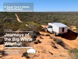 Journey 14 - South Australia - Googs Track and Hiltaba Nature Reserve