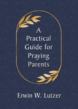 Read: Book A Practical Guide for Praying Parents