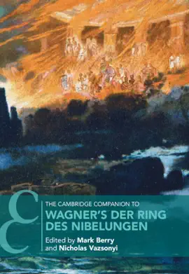 Read: The Cambridge Companion to Wagner's Der Book Ring des Nibelungen