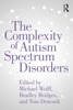 Book The Complexity of Autism Spectrum Disorders