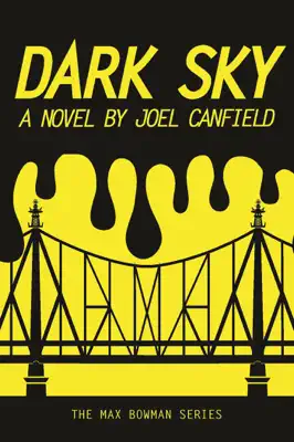 Dark Sky by Joel Canfield book