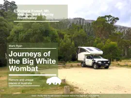 Journey 8 - Victoria - Forest Regions, Mt Kosciusko &amp; the Murray River Valley