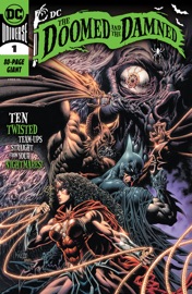 DC The Doomed and the Damned (2020-) #1 - Kenny Porter, John Arcudi, Marv Wolfman, Saladin Ahmed, Travis G. Moore, Alyssa Wong, Brandon Thomas, Amedeo Turturro, Garth Ennis, Amanda Deibert, Riley Rossmo, Mike Perkins, Leonardo Manco, Tom Mandrake, Dominike