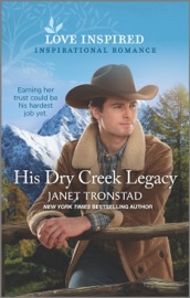 His Dry Creek Legacy - Janet Tronstad