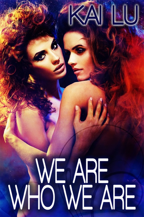 We Are Who We Are