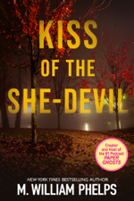 Kiss of the She-Devil - M. William Phelps Cover Art