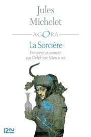 La Sorcière Jules Michelet & Benoît Heilbrunn