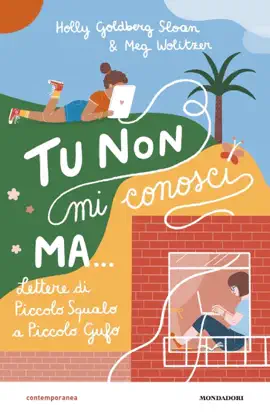 Tu non mi conosci, ma Lettere di Piccolo Squalo a Piccolo Gufo