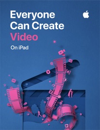 Book Everyone Can Create Video - Apple Education