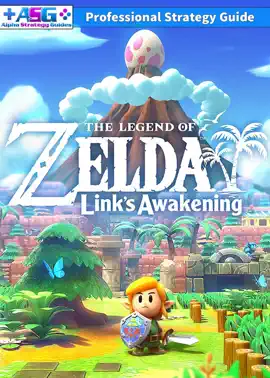 The Ultimate Zelda Link's AWakening Strategy Guide