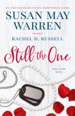 Still the One - Susan May Warren & Rachel D. Russell