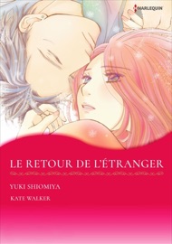 Le Retour De L'Étranger - YUKI SHIOMIYA & Kate Walker