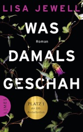 Was damals geschah - Lisa Jewell