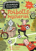 Fotbollsmysteriet - Martin Widmark