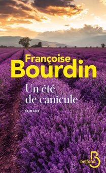 Un été de canicule - Françoise Bourdin