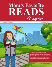 Mom’s Favorite Reads eMagazine February 2021 - Goylake Publishing