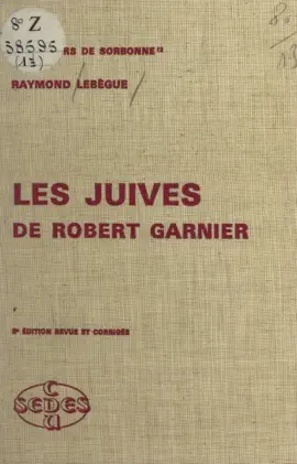 Read: Book Les Juives, de Robert Garnier