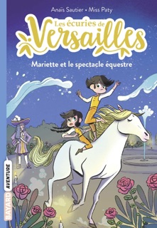 Les écuries de Versailles, Tome 03 by Anaïs Sautier & Misspaty