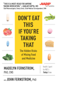 Don't Eat This If You're Taking That - Madelyn Fernstrom & John Fernstrom