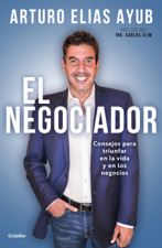 El negociador - Arturo Elías Ayub Cover Art