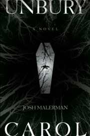 Unbury Carol - Josh Malerman