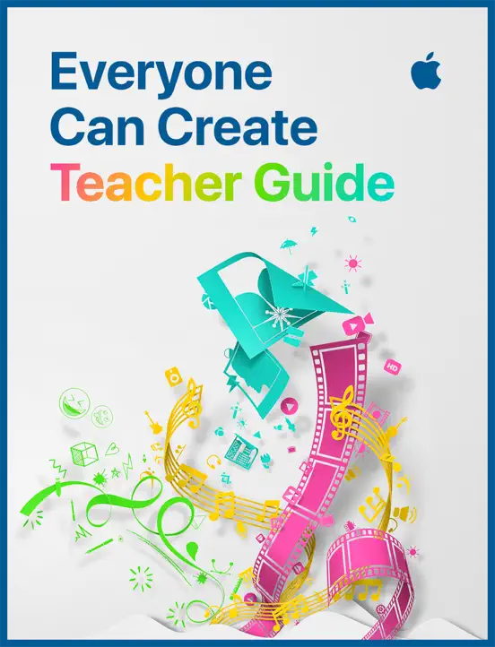 Everyone Can Create Teacher Guide