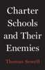 Book Charter Schools and Their Enemies