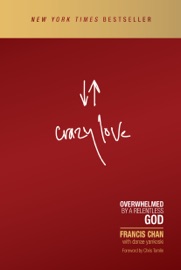 Crazy Love - Francis Chan
