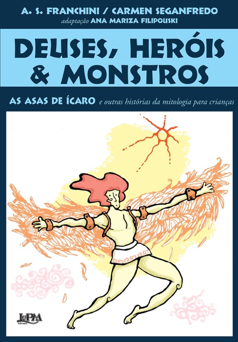Deuses, Heróis e Monstros