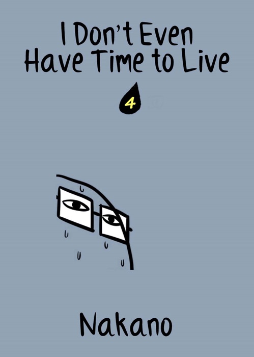 I Don't Even Have Time to Live chapter 4