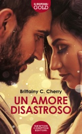 Un amore disastroso - Brittainy Cherry