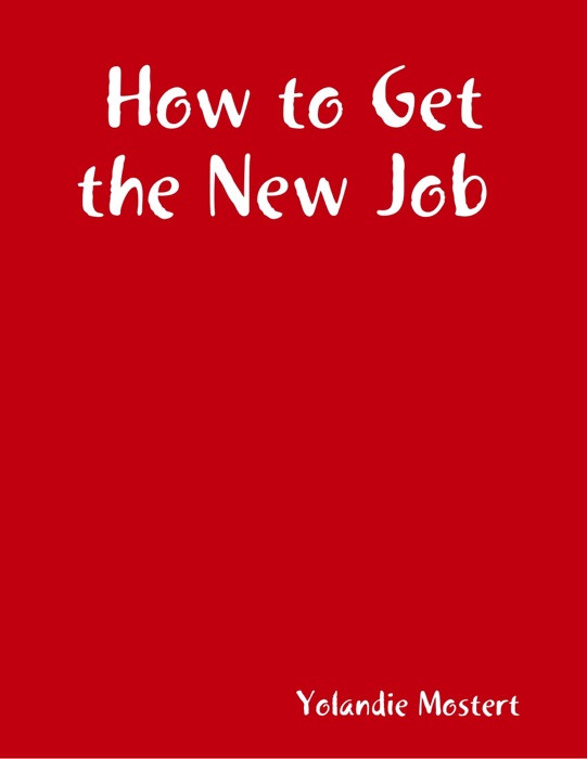How to Get the New Job