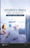 Estadística básica para los negocios - Julio Ramos, Víctor del Águila & Ana Bazalar