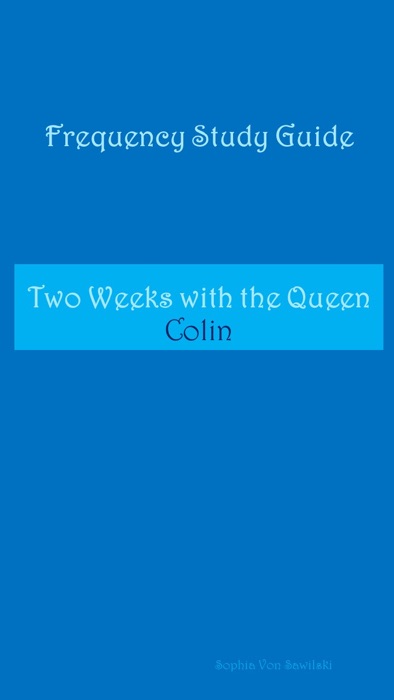 Frequency Study Guide : Two Weeks with the Queen, Colin
