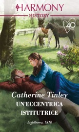 Un'eccentrica istitutrice - Catherine Tinley