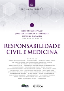 Responsabilidade Civil e Medicina by Adriano Marteleto Godinho, Alexandre Guerra, Ana Beatriz Nóbrega Barbosa, Ana Elisabete Ferreira, Ana Paula Correia de Albuquerque da Costa, André Dias Pereira, Camilo de Lelis Colani Barbosa, Daniela Courtes Lutzky, Débora Gozzo, Eduardo Dantas, Fernanda Ivo Pires, Fernanda Schaefer, Flaviana Rampazzo Soares, Gabriel Schulman, Glenda Gonçalves Gondim, Graziella Trindade Clemente, Heloisa Helena Barboza, Iara Antunes de Souza, Igor de Lucena Mascarenhas, Jamila Araújo Serpa, Javier Barceló Doménech, Joyceane Bezerra de Menezes, Juliano Ralo Monteiro, Leandro Reinaldo da Cunha, Luciana Dadalto, Luciana Fernandes Berlini, Maria de Fátima Freire de Sá, Miguel Kfouri Neto, Mônica Cecilio Rodrigues, Nelson Rosenvald, Patricia Rizzo Tomé, Rafaella Nogaroli, Raquel Katllyn Santos da Silva & Vitor Almeida