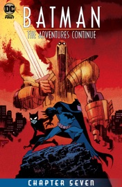 Batman: The Adventures Continue (2020-) #7 - Paul Dini, Alan Burnett & Ty Templeton