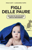 Figli delle paure - Paolo Sarti & Alessandra Puppo