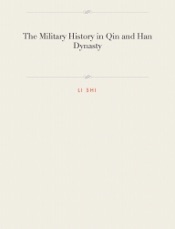The Military History in Qin and Han Dynasty