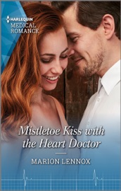 Mistletoe Kiss with the Heart Doctor - Marion Lennox