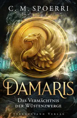 Read: Damaris (Band 3): Das Vermächtnis der Wüstenzwerge Book